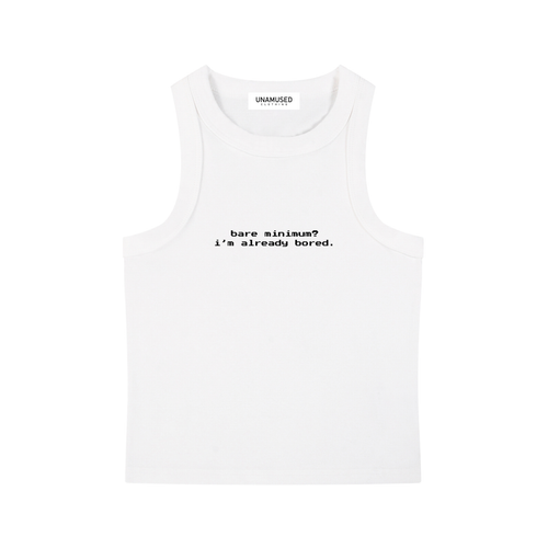 bare minimum,sarcastic clothing,sarcasm clothing,tank top,body con tank top,graphic tanktop,unamused