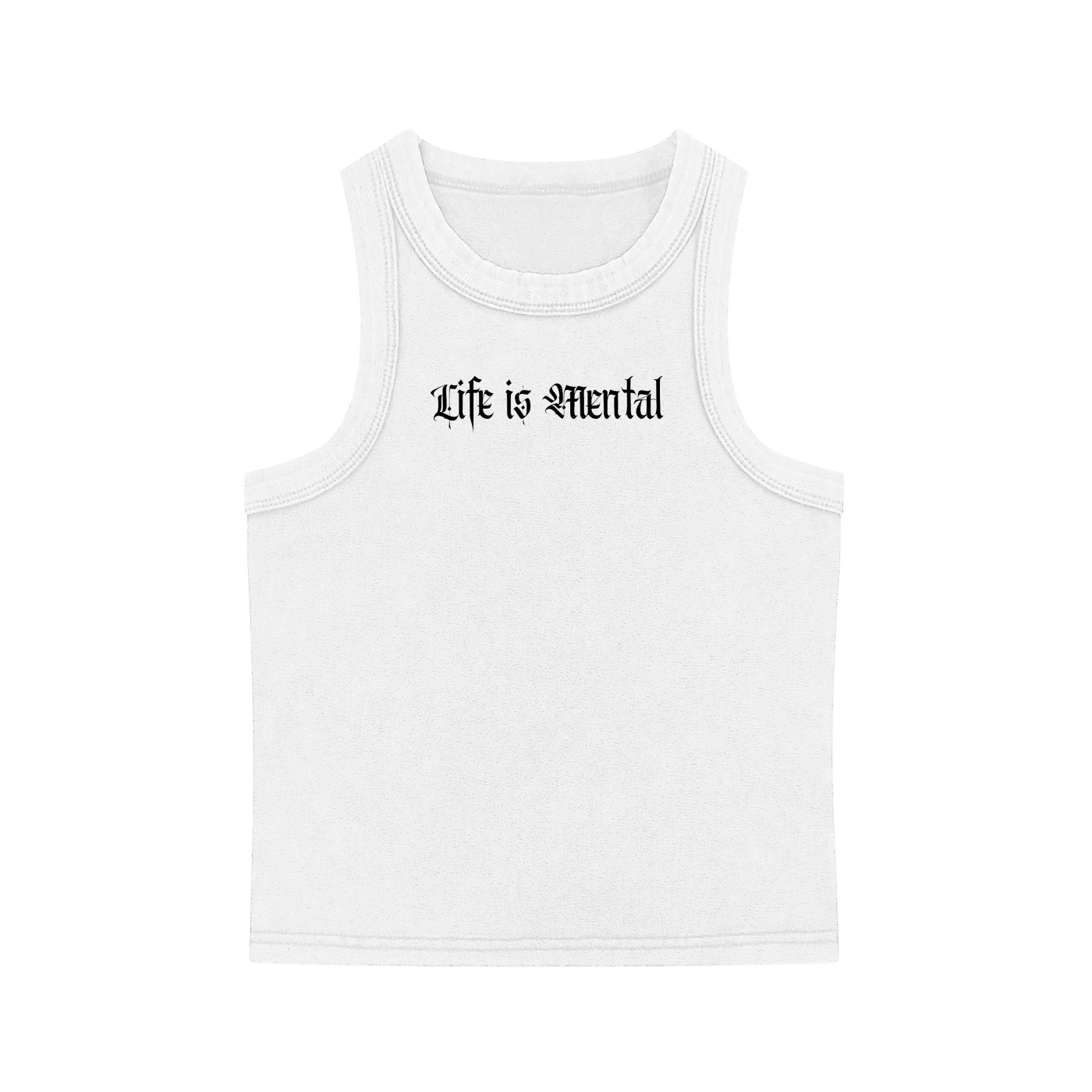 Life is Mental Tank Top